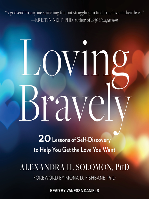 Title details for Loving Bravely by Alexandra H. Solomon, PhD - Wait list